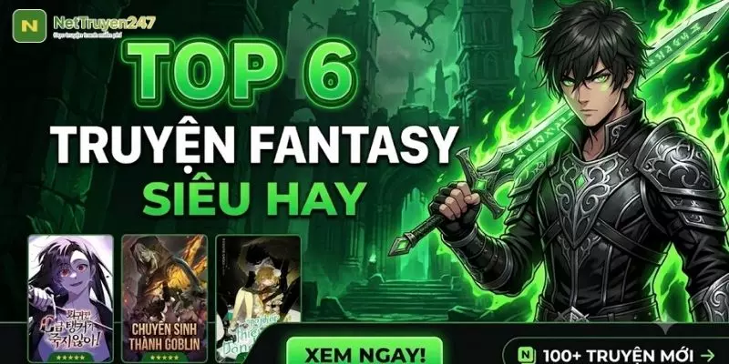 Top 6 Truyện Fantasy Hay Nhất Mọi Thời Đại Không Thể Bỏ Lỡ