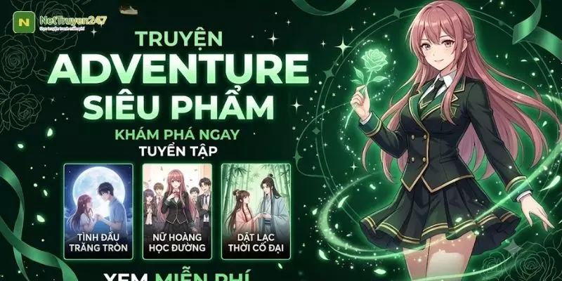 Top Truyện Adventure Mạo Hiểm Hay Không Thể Bỏ Lỡ Top Truyện Adventure Mạo Hiểm Hay Không Thể Bỏ Lỡ